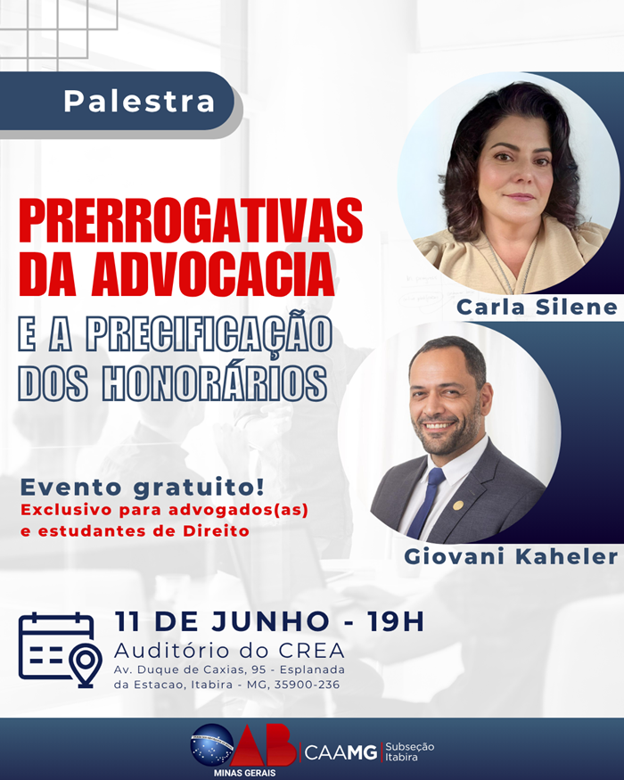 OAB Itabira promove palestra sobre prerrogativas da advocacia e valorização dos honorários